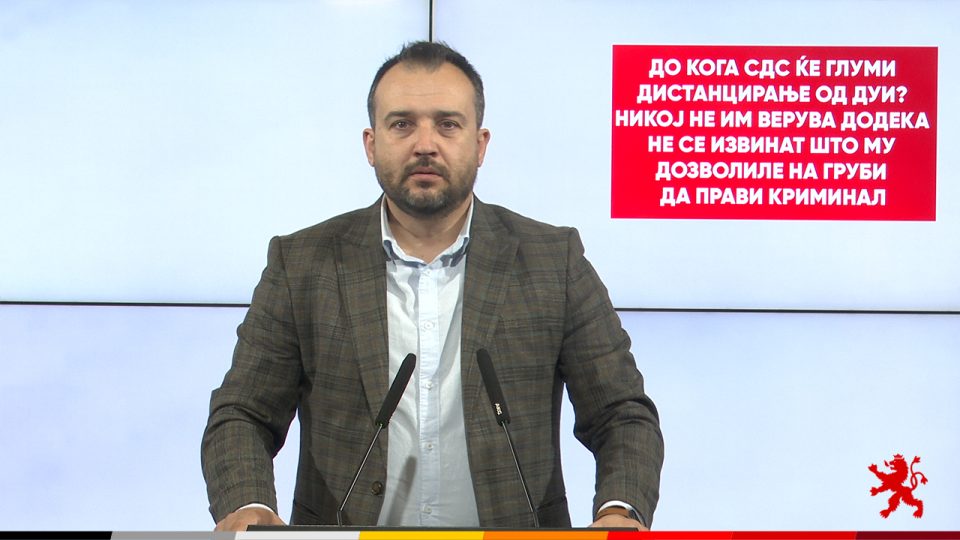 Лефков: До кога СДС ќе глуми дистанцирање од ДУИ? Никој не им верува додека не се извинат што му дозволиле на Груби да прави криминал